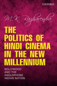 Couverture du livre The Politics of Hindi Cinema in the New Millennium - de M. K. Raghavendra