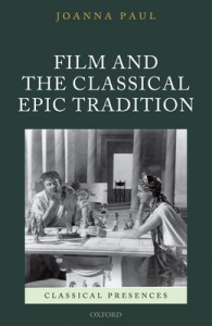 Couverture du livre Film and the Classical Epic Tradition - de Joanna Paul