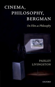 Couverture du livre Cinema, Philosophy, Bergman - de Paisley Livingston