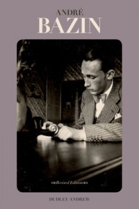 Cover of the book Andre Bazin - by Dudley Andrew