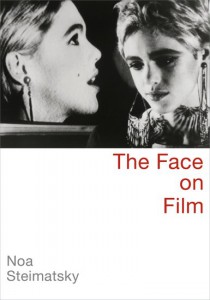 Couverture du livre The Face on Film - de Noa Steimatsky