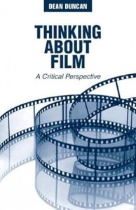 Couverture du livre Thinking About Film - de Dean Duncan