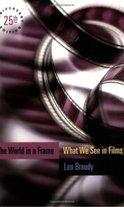 Couverture du livre The World in a Frame - de Leo Braudy