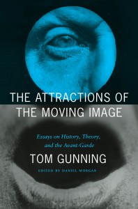 Couverture du livre The Attractions of the Moving Image - de Tom Gunning
