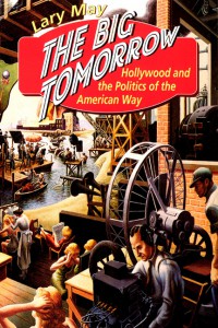 Couverture du livre The Big Tomorrow - de Lary May
