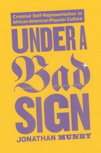 Couverture du livre Under a Bad Sign - de Jonathan Munby