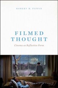 Couverture du livre Filmed Thought - de Robert B. Pippin
