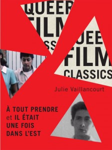 Cover of the book À tout prendre et Il était une fois dans l'Est - by Julie Vaillancourt