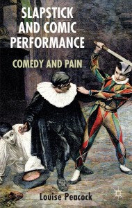 Cover of the book Slapstick and Comic Performance - by Louise&nbsp;Peacock