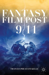 Cover of the book Fantasy Film Post 9/11 - by Frances Pheasant-Kelly