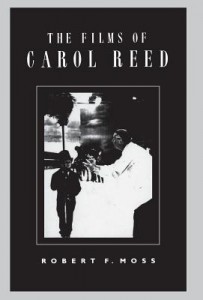 Cover of the book The Films of Carol Reed - by Robert F. Moss