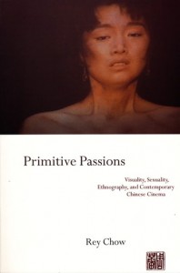 Cover of the book Primitive Passions - by Rey Chow