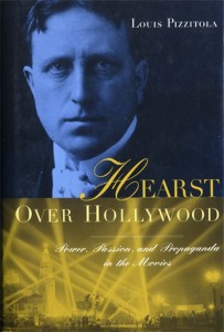 Couverture du livre Hearst Over Hollywood - de Louis Pizzitola