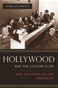 Couverture du livre Hollywood and the Culture Elite - de Peter Decherney