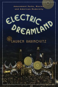 Couverture du livre Electric Dreamland - de Lauren Rabinovitz