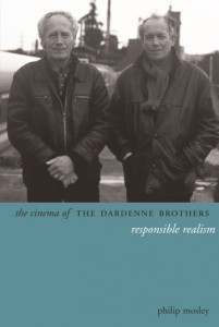 Cover of the book The Cinema of the Dardenne Brothers - by Philip Mosley