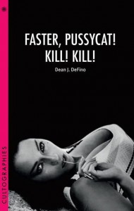 Couverture du livre Faster, Pussycat! Kill! Kill! - de Dean DeFino