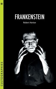 Cover of the book Frankenstein - by Robert Horton