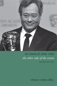 Cover of the book The Cinema of Ang Lee - by Whitney Crothers Dilley