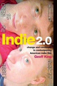 Cover of the book Indie 2.0 - by Geoff King