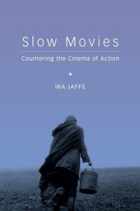 Cover of the book Slow Movies - by Ira Jaffe