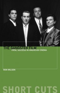 Cover of the book The Gangster Film - by Ron Wilson