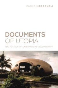Couverture du livre Documents of Utopia - de Paolo Magagnoli