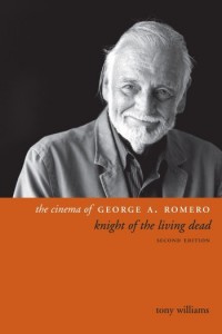 Cover of the book The Cinema of George A. Romero - by Tony Williams