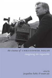 Cover of the book The Cinema of Christopher Nolan - Edited by Jacqueline Furby and Stuart Joy