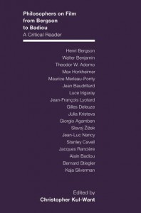 Couverture du livre Philosophers on Film from Bergson to Badiou - Sous la direction de Christopher Kul-Want