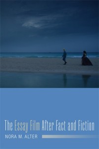 Couverture du livre The Essay Film After Fact and Fiction - de Nora M. Alter