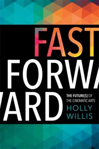 Couverture du livre Fast Forward - de Holly Willis