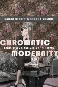 Couverture du livre Chromatic Modernity - de Sarah Street et Joshua Yumibe