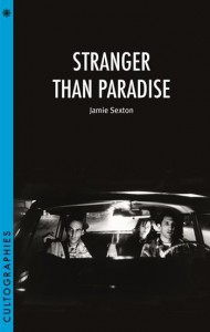 Cover of the book Stranger Than Paradise - by Jamie Sexton