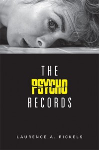 Couverture du livre The Psycho Records - de Laurence A. Rickels