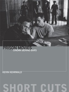 Cover of the book Prison Movies - by Kevin Kehrwald