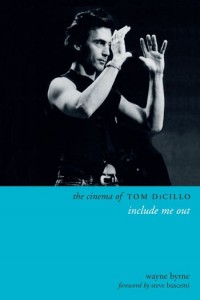 Couverture du livre The Cinema of Tom DiCillo - de Wayne Byrne