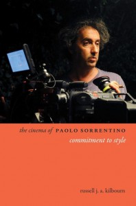 Cover of the book The Cinema of Paolo Sorrentino - by Russell J. A. Kilbourn