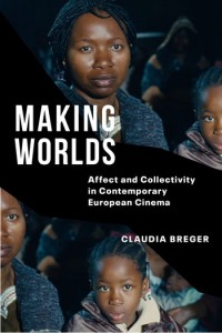 Cover of the book Making Worlds - by Claudia Breger