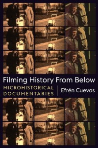 Couverture du livre Filming History from Below - de Efrén Cuevas
