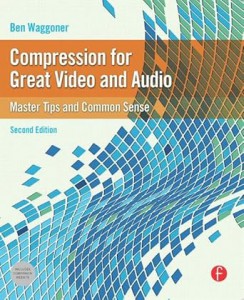 Couverture du livre Compression for Great Video and Audio - de Ben Waggoner