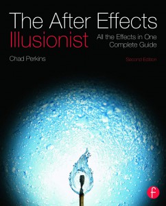 Couverture du livre The After Effects Illusionist - de Chad Perkins
