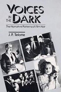Couverture du livre Voices in the Dark - de J. P. Telotte