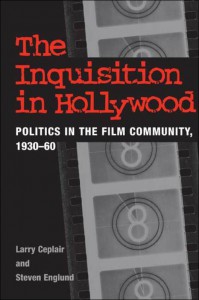 Couverture du livre The Inquisition in Hollywood - de Larry Ceplair et Steven Englund