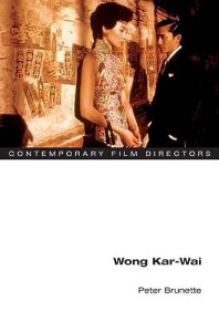 Cover of the book Wong Kar-Wai - by Peter Brunette