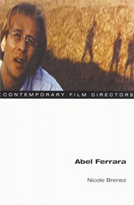 Couverture du livre Abel Ferrara - de Nicole Brenez