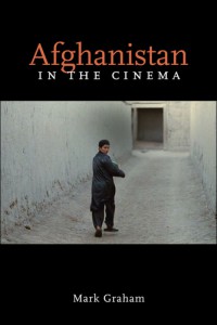 Cover of the book Afghanistan in the Cinema - by Mark Graham