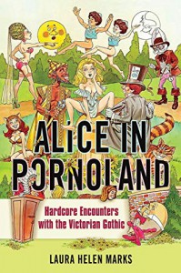 Cover of the book Alice in Pornoland - by Laura Helen Marks