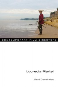 Couverture du livre Lucrecia Martel - de Gerd Gemünden