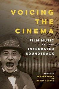 Cover of the book Voicing the Cinema - Edited by James Buhler and Hannah Lewis